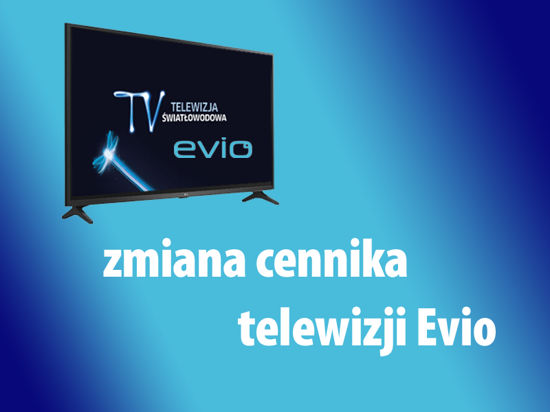 Zmiana cennika TV Evio 9